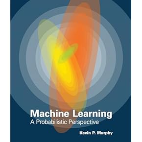 機械学習 参考書「Machine Learning」The MIT Press 機械学習: ベイズと最適化の観点から〔原著第2版〕 | Sergios